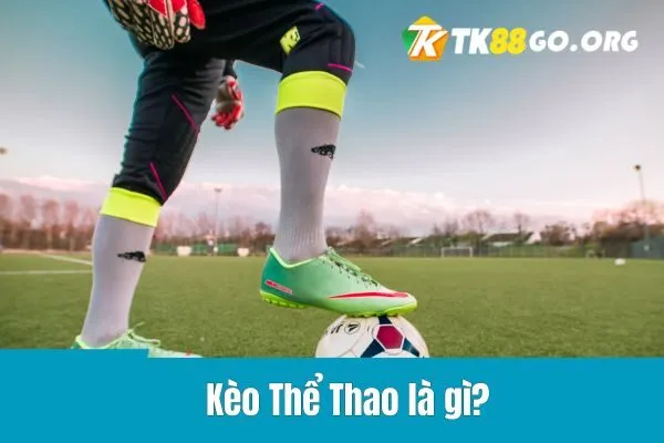 Kèo Thể Thao