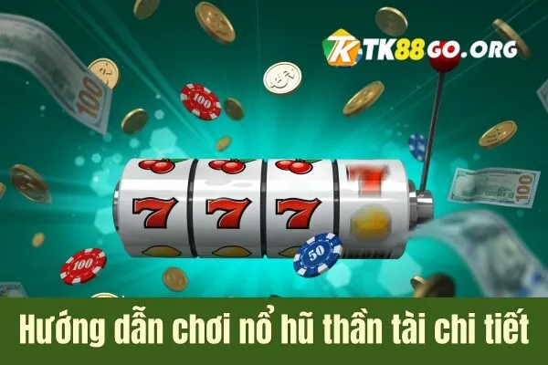 Hướng dẫn chơi Nổ Hũ Thần Tài Chơi Game Dễ Dàng