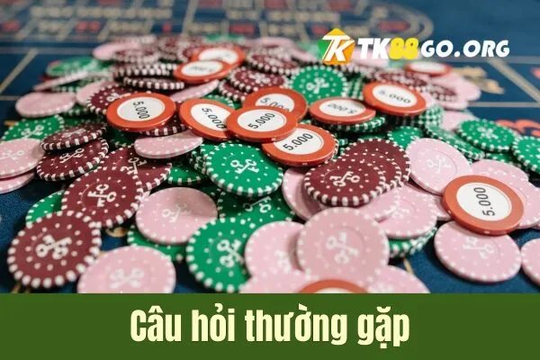 Câu hỏi thường gặp